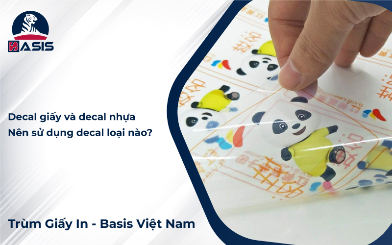 So sánh decal giấy và decal nhựa - Nên sử dụng decal loại nào?