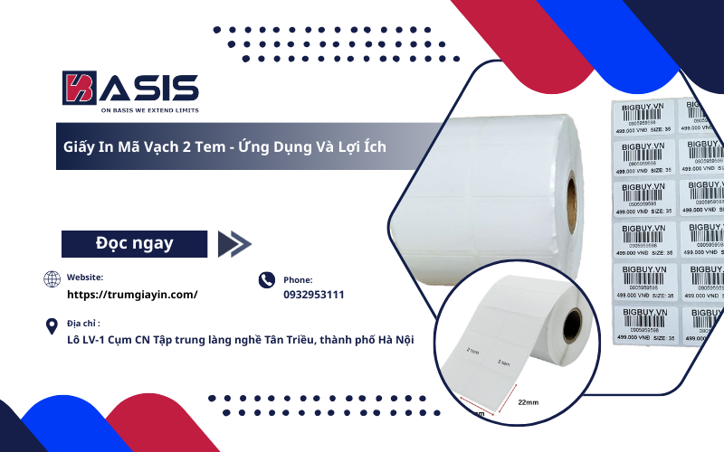 Giấy In Mã Vạch 2 Tem - Ứng Dụng Và Lợi Ích