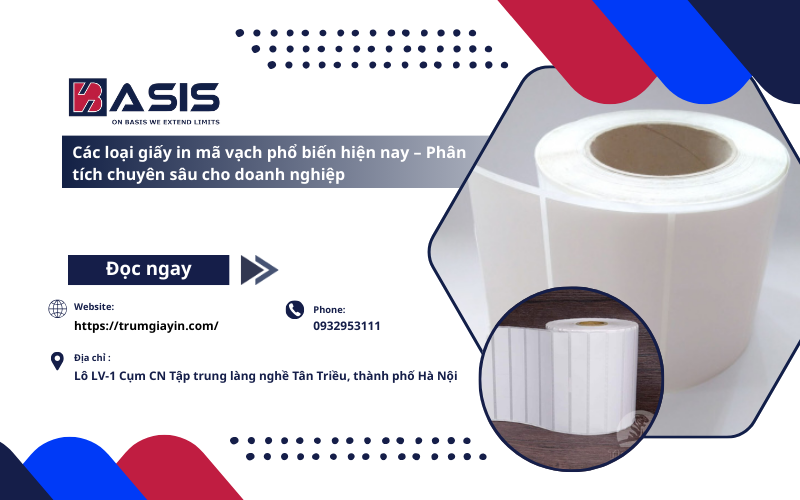 Các loại giấy in mã vạch phổ biến hiện nay – Phân tích chuyên sâu cho doanh nghiệp