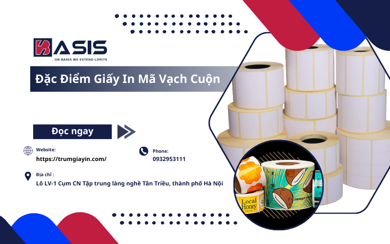 Tổng Quan Về Giấy In Mã Vạch Dạng Cuộn: Đặc Điểm - Ứng Dụng