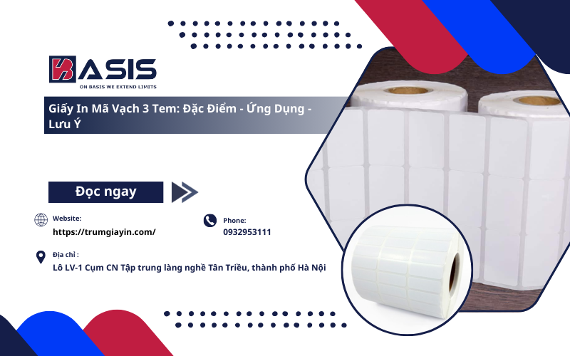 Giấy In Mã Vạch 3 Tem: Đặc Điểm - Ứng Dụng - Lưu Ý
