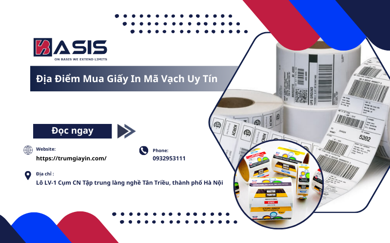 Địa Chỉ Mua Giấy In Mã Vạch Ở Đâu Uy Tín?