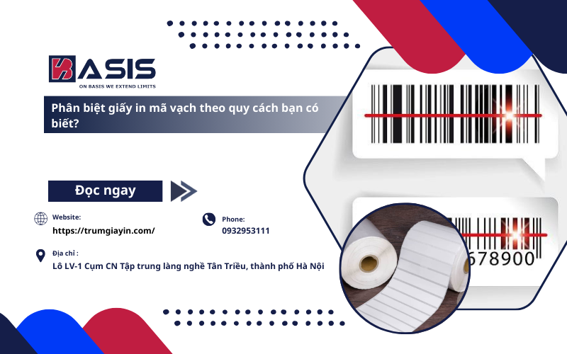 Phân biệt giấy in mã vạch theo quy cách bạn có biết?