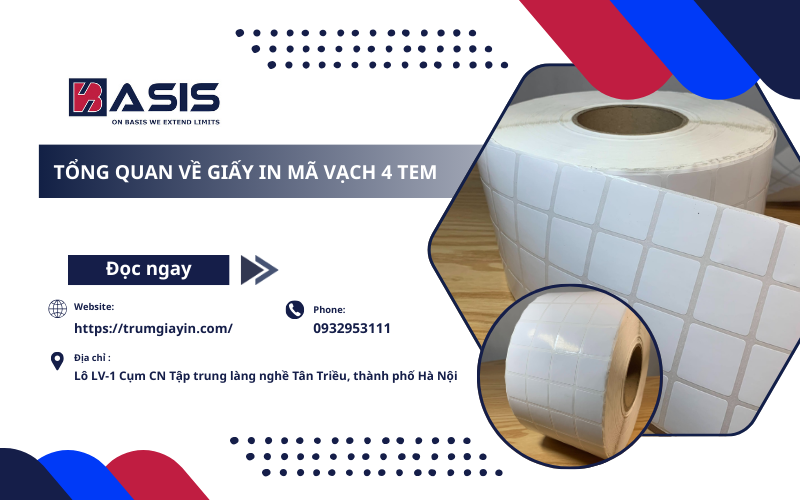 Tổng Quan Về Giấy In Mã Vạch 4 Tem