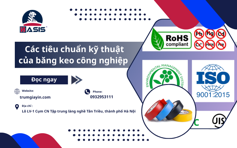 Các tiêu chuẩn kỹ thuật của băng keo công nghiệp