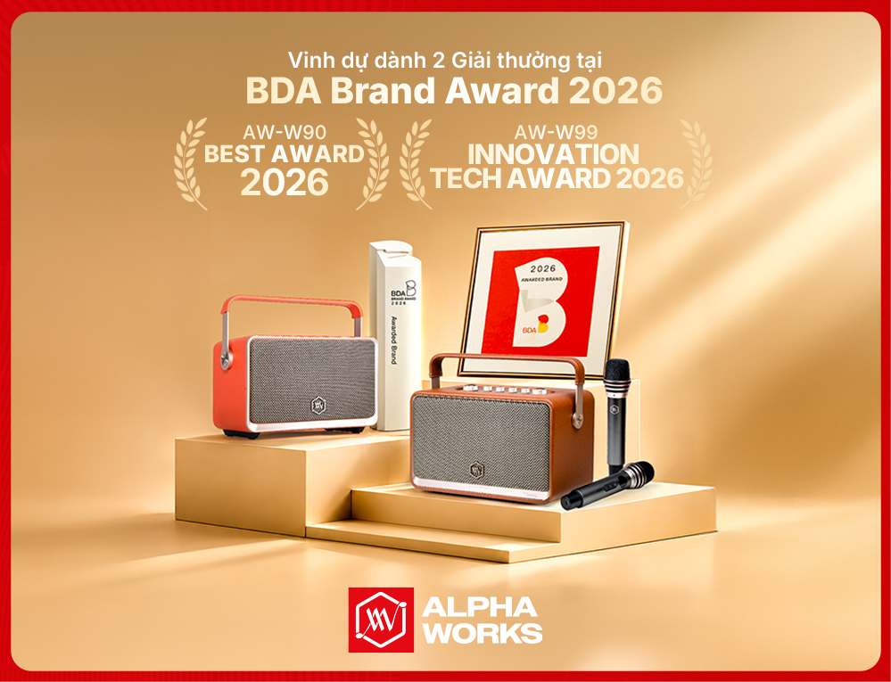 Alpha Works ghi dấu tại BDA Brand Award 2026 với “cú đúp” giải thưởng dành cho Alpha Works W90 và Alpha Works W99