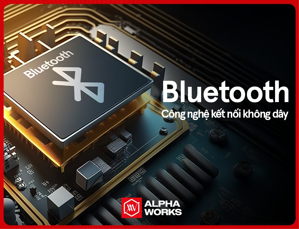 Bluetooth là gì? Công dụng của Bluetooth trong kết nối thiết bị