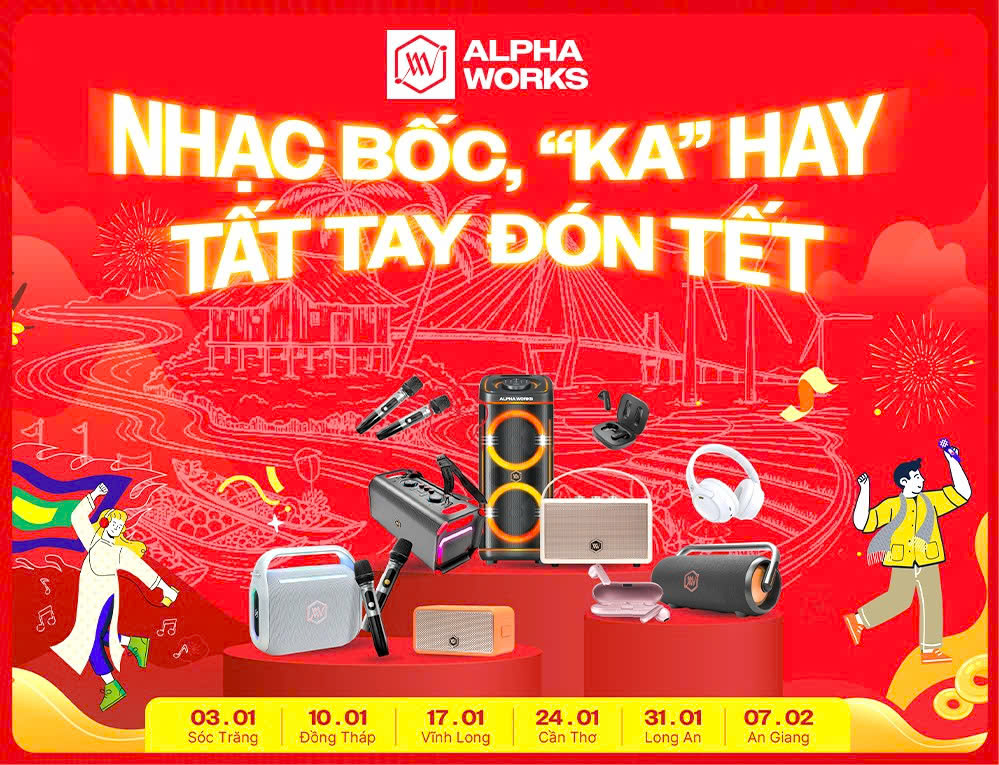 NHẠC BỐC, “KA” HAY – TẤT TAY ĐÓN TẾT: Alpha Works khuấy động miền Tây cùng Thế Giới Di Động