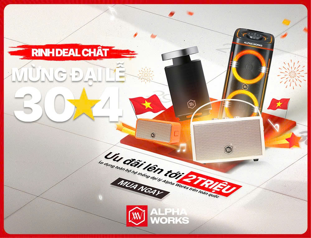 THÔNG TIN CHƯƠNG TRÌNH RINH DEAL CHẤT- MỪNG ĐẠI LỄ CÙNG ALPHA WORKS