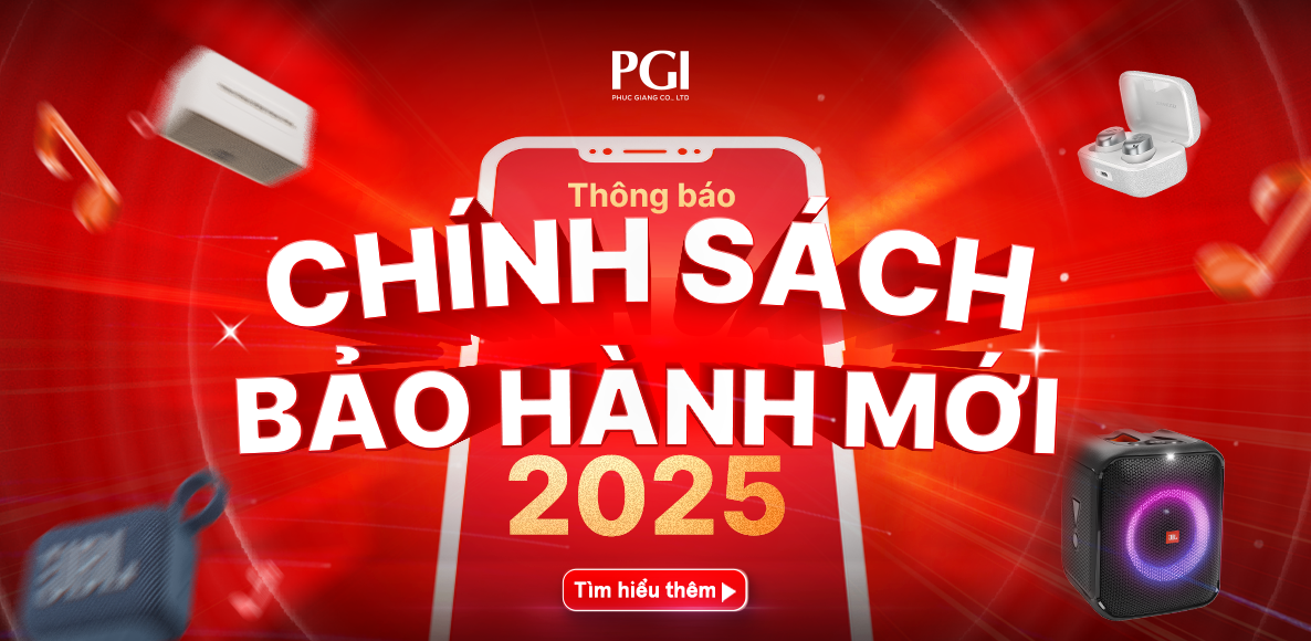 THÔNG BÁO VỀ CHÍNH SÁCH BẢO HÀNH MỚI CỦA PGI NĂM 2025