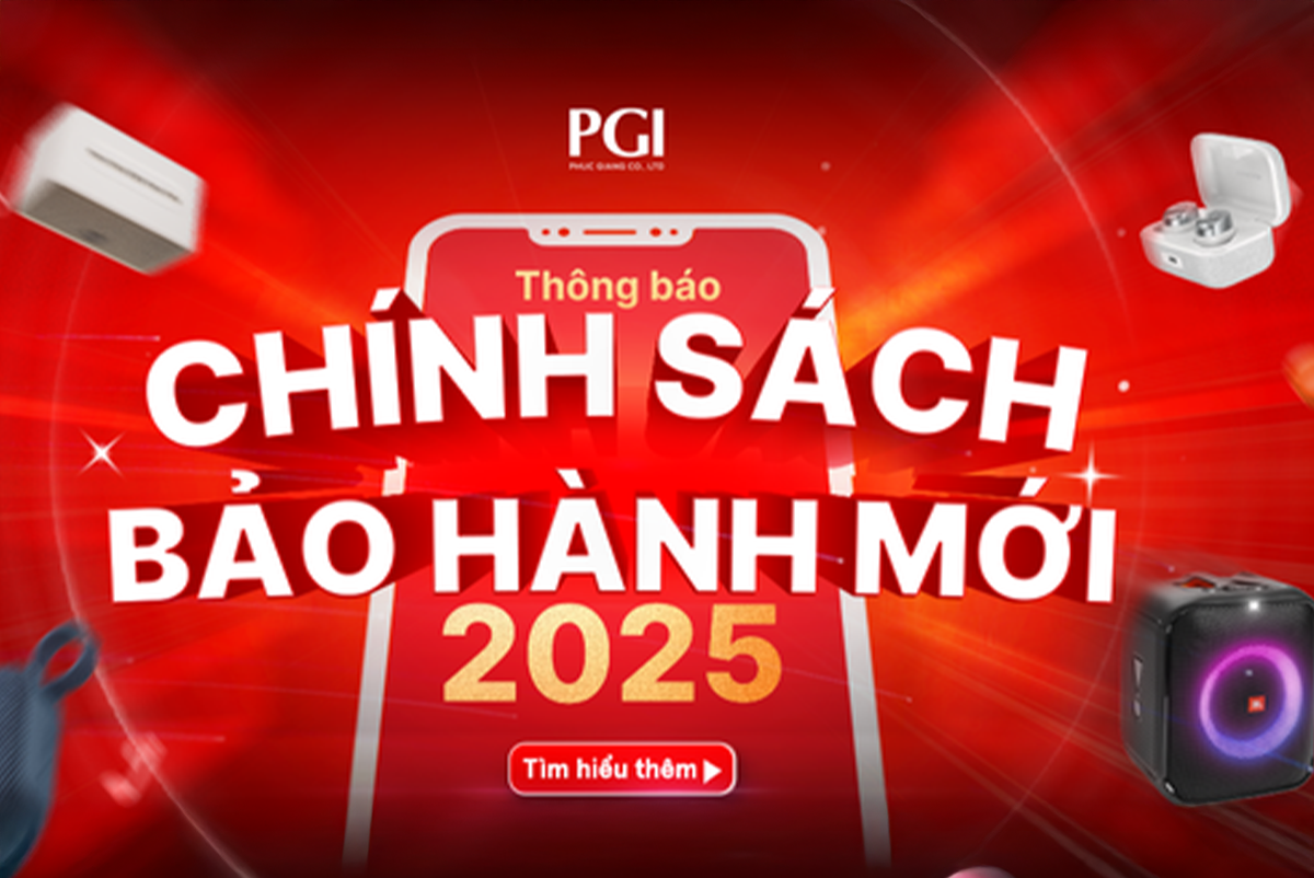 THÔNG BÁO VỀ CHÍNH SÁCH BẢO HÀNH MỚI CỦA PGI NĂM 2025