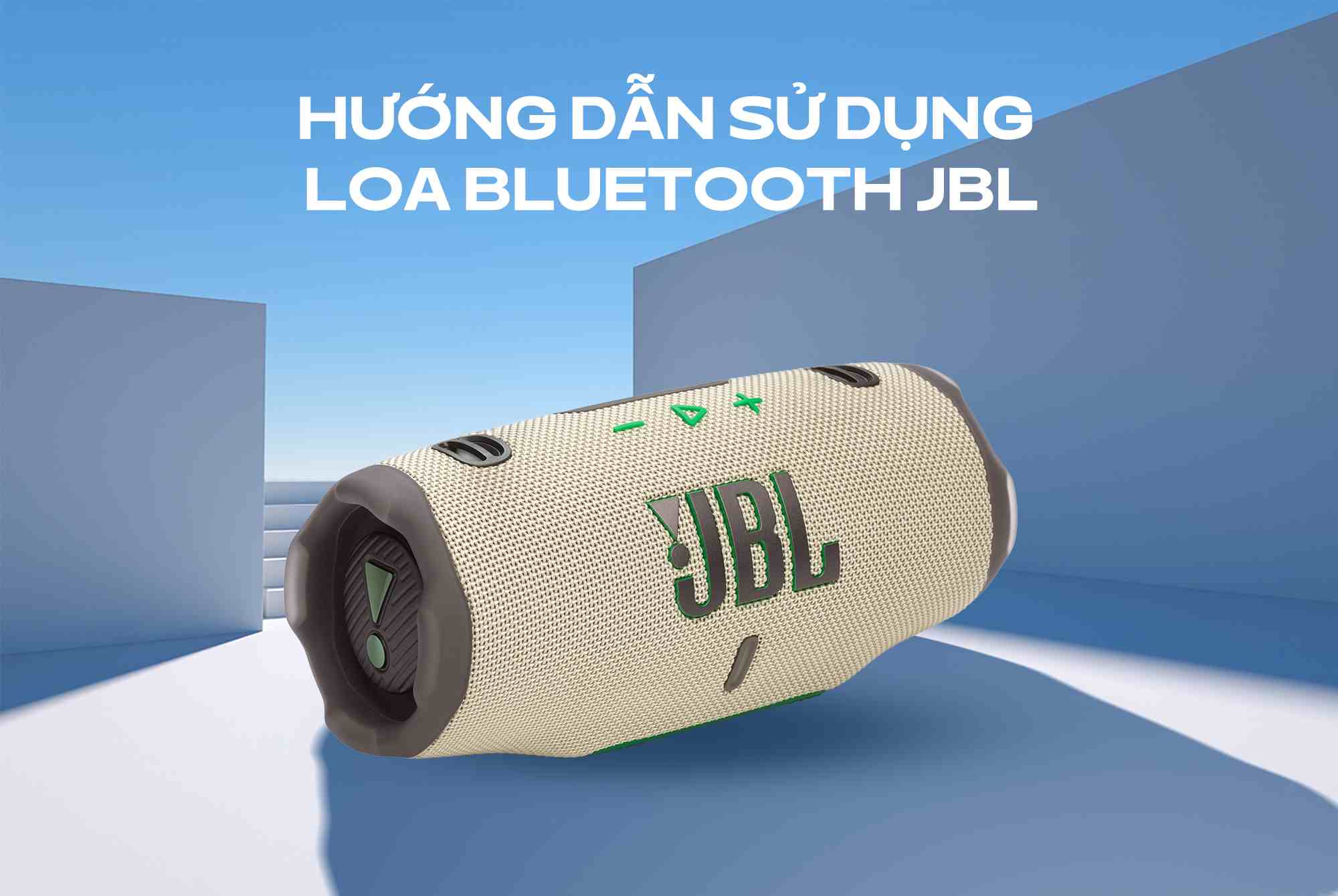 Hướng dẫn sử dụng loa bluetooth JBL nhanh chóng, đơn giản