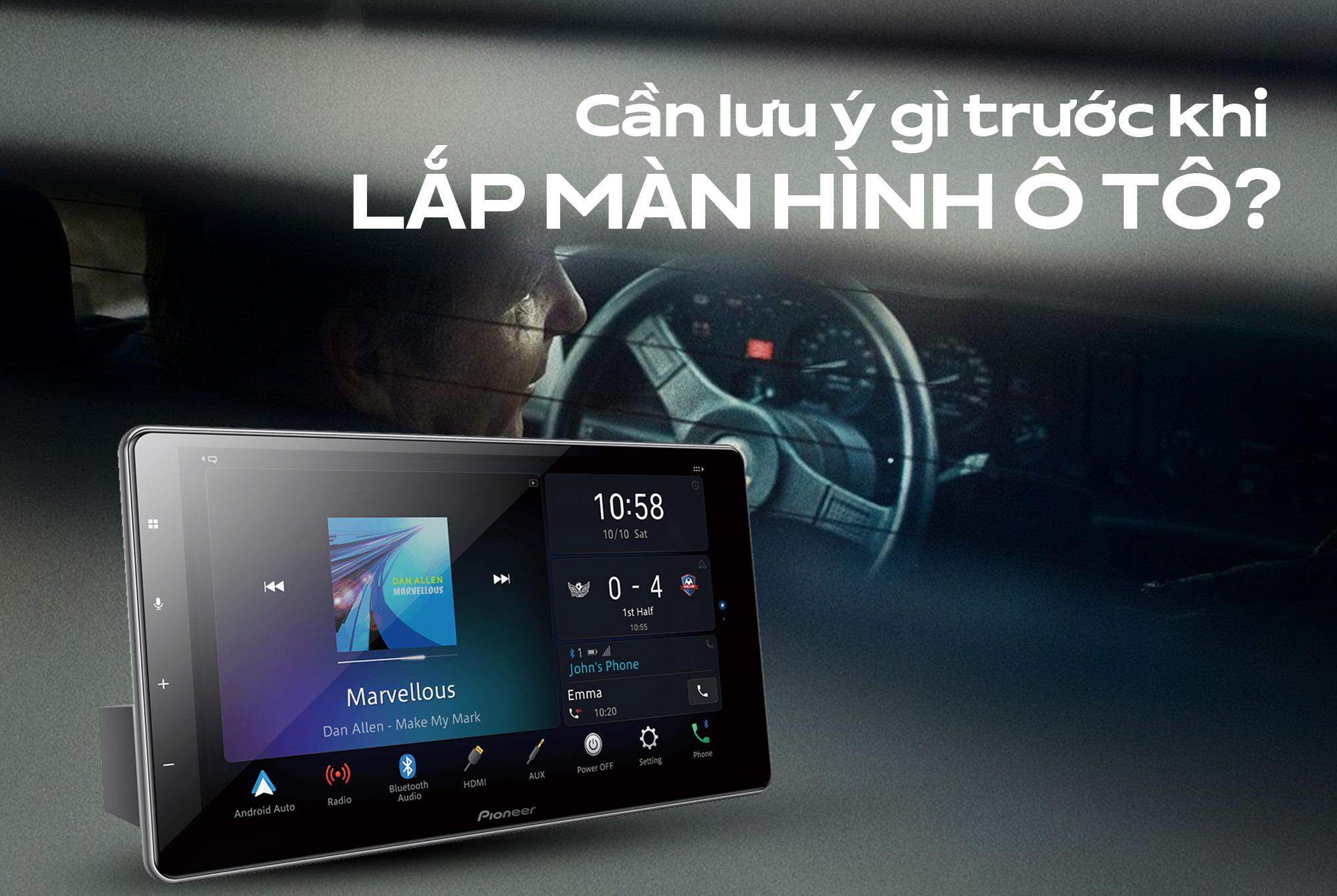 Cần lưu ý gì trước khi lắp màn hình ô tô?