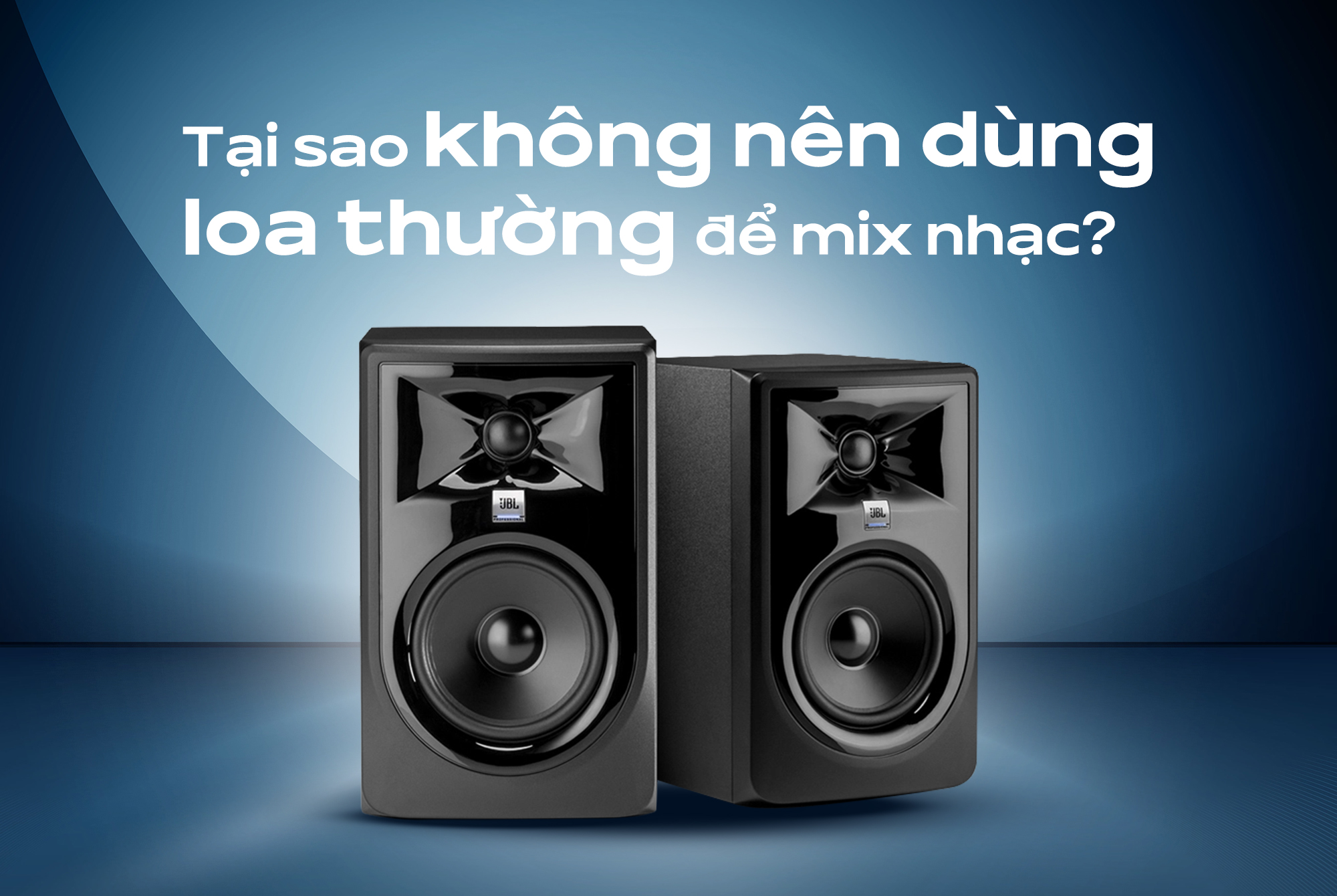 Loa kiểm âm là gì? Tại sao không nên dùng loa thường để mix nhạc?