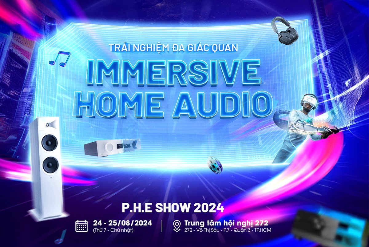 PGI – IMMERSIVE HOME AUDIO  ĐẮM CHÌM VỚI TRẢI NGHIỆM ÂM THANH ĐA GIÁC QUAN TẠI P.H.E SHOW 2024