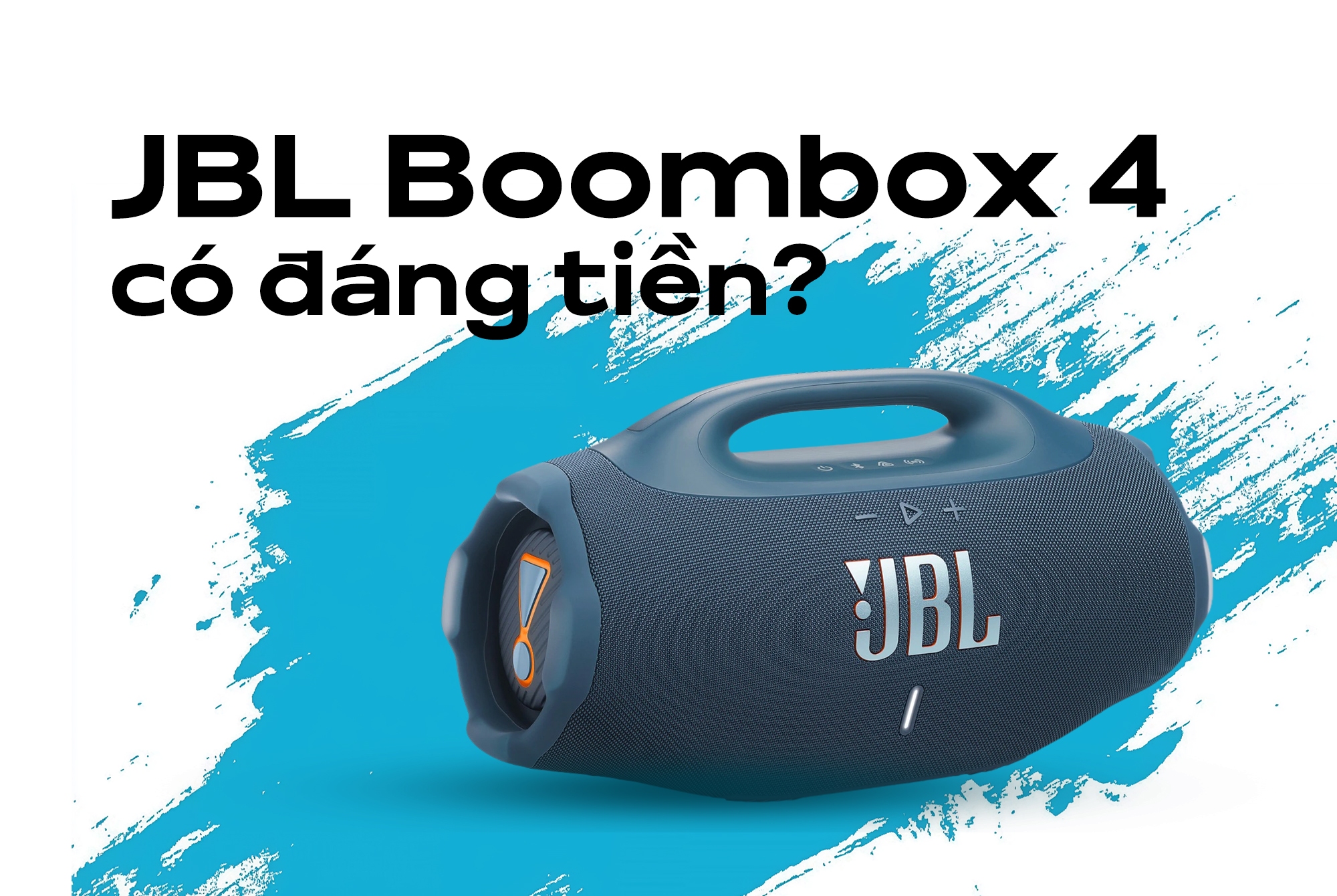 Các điểm ấn tượng khiến bạn nên lựa chọn JBL Boombox 4