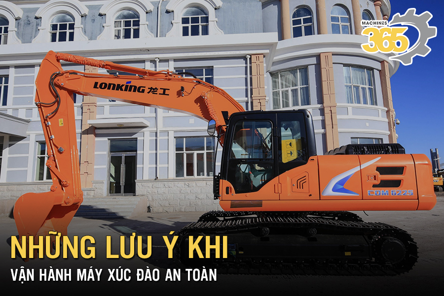Những lưu ý khi vận hành máy xúc đào an toàn