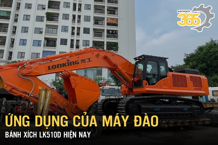 Ứng dụng của Máy đào bánh xích LK510D hiện nay