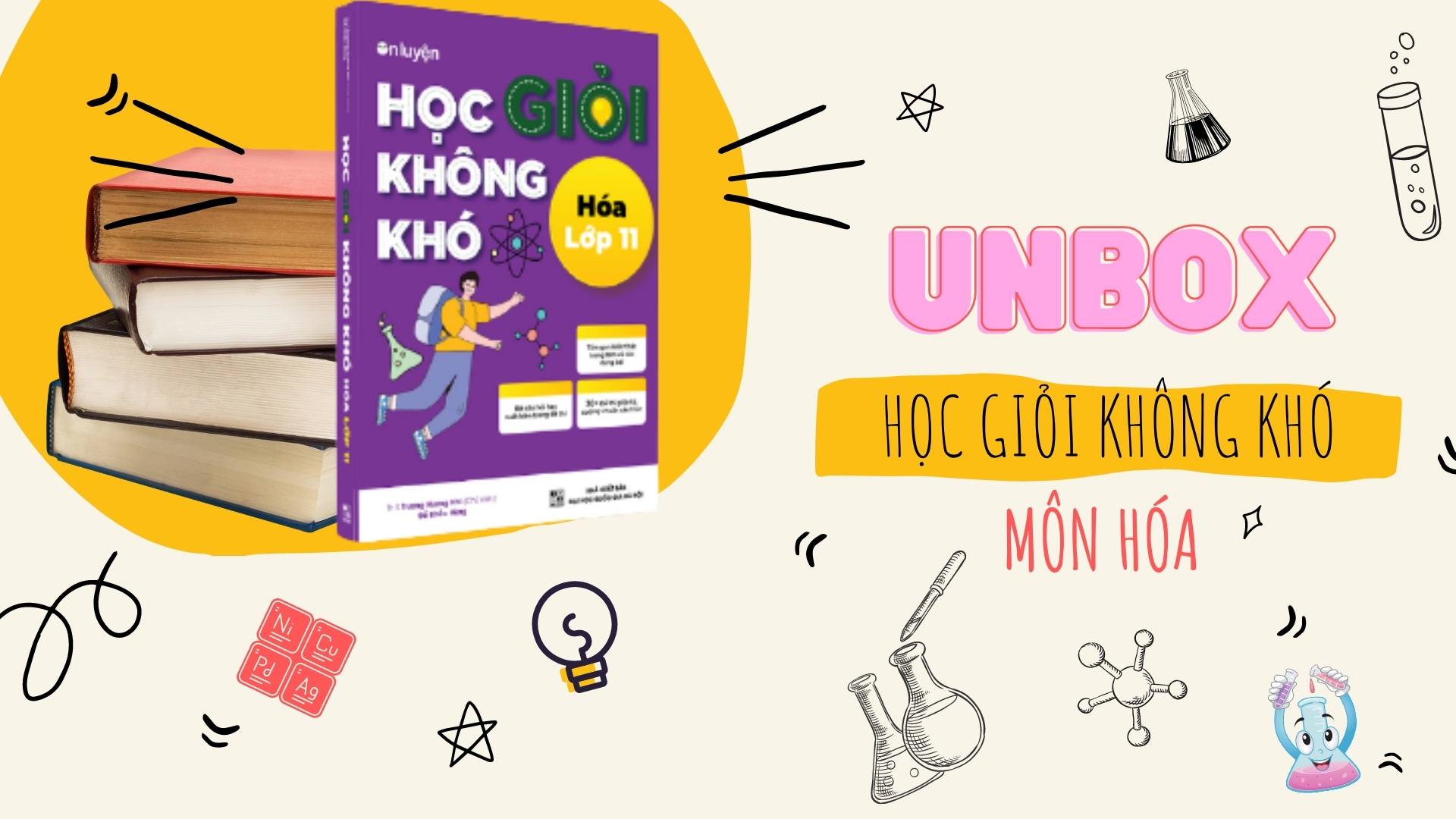 HỌC SINH 2006 HẾT SỢ HÓA NHỜ BẢO BỐI HỌC GIỎI KHÔNG KHÓ LỚP 11