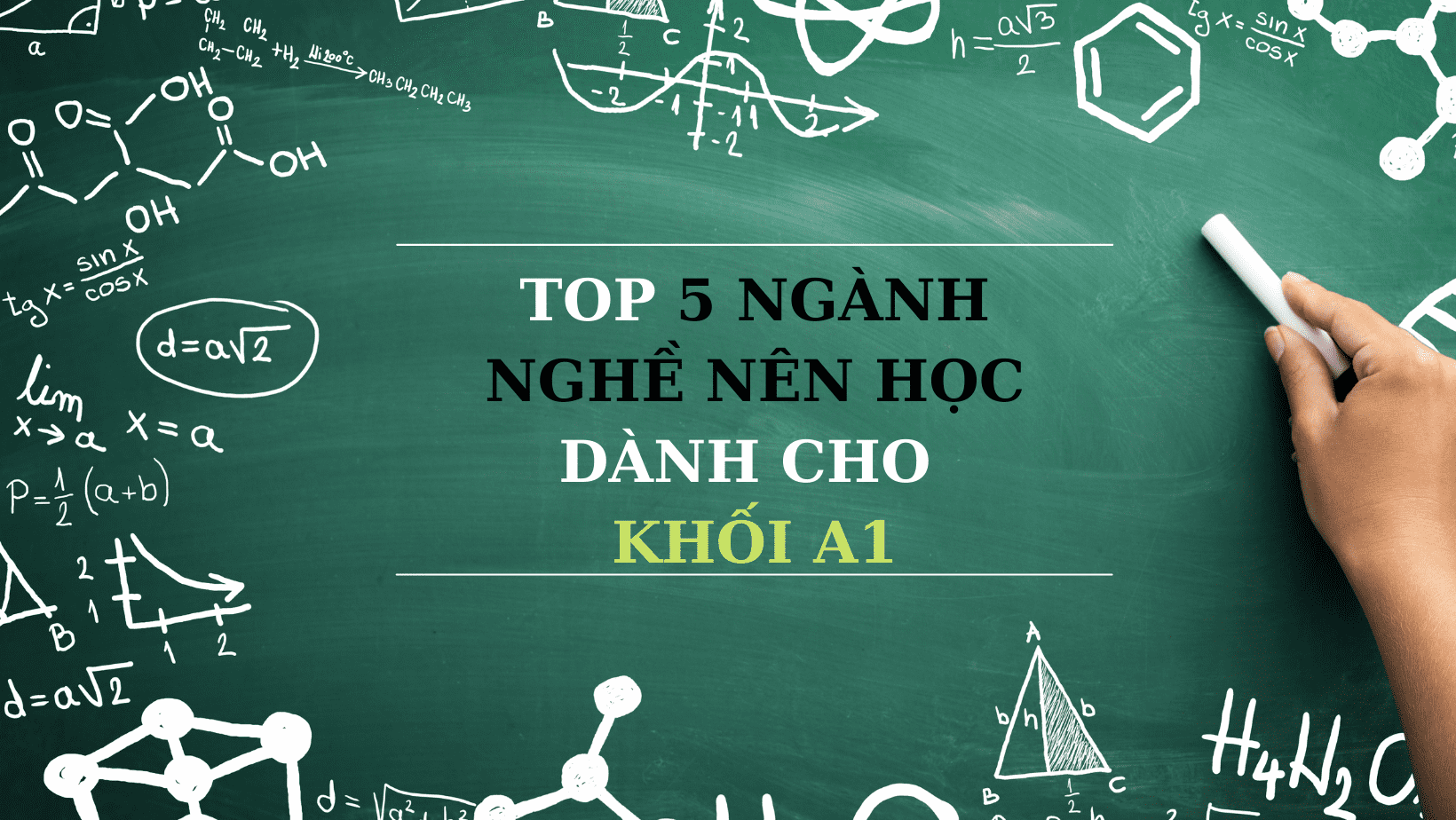 TOP 5 NGÀNH NGHỀ SIÊU HOT DÀNH CHO KHỐI A1