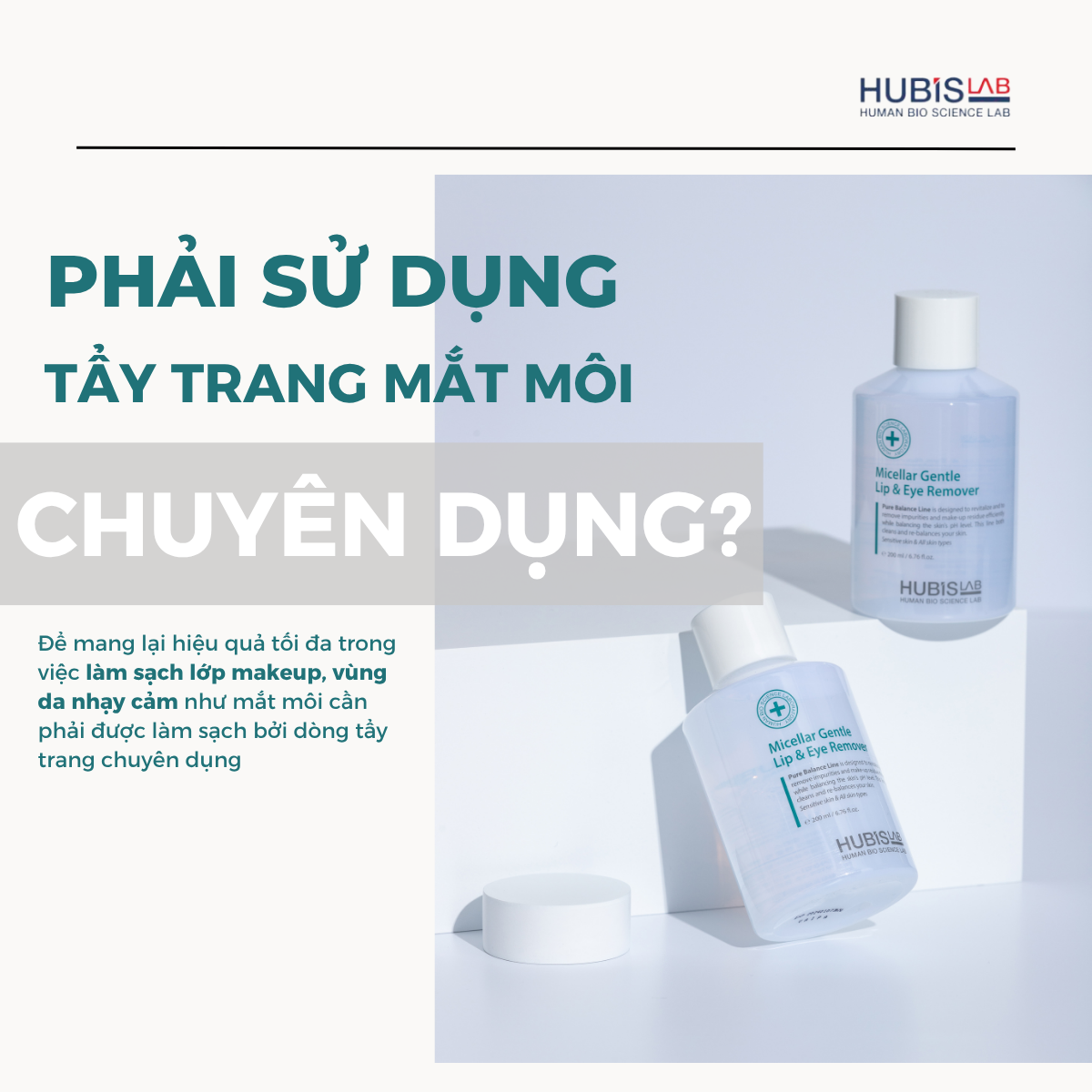 TẠI SAO NÊN LỰA CHỌN NƯỚC TẨY TRANG CHUYÊN BIỆT CHO MẮT VÀ MÔI?