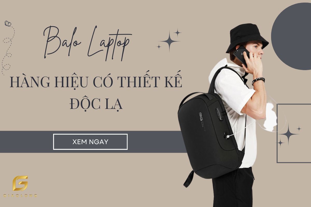 Top 3 mẫu balo laptop hàng hiệu đang được ưa chuộng nhất 2023