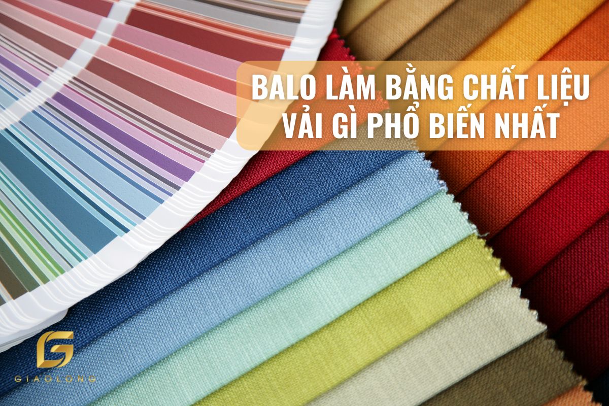 Balo làm bằng chất liệu vải gì