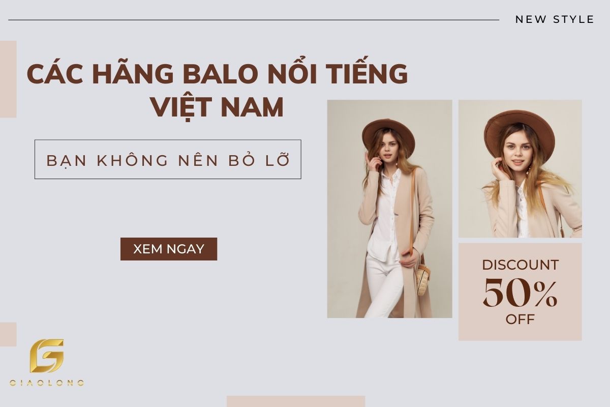 Các hãng balo nổi tiếng Việt Nam