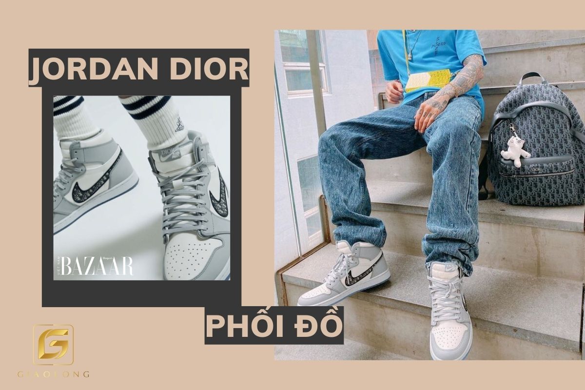 Phối đồ với Jordan Dior