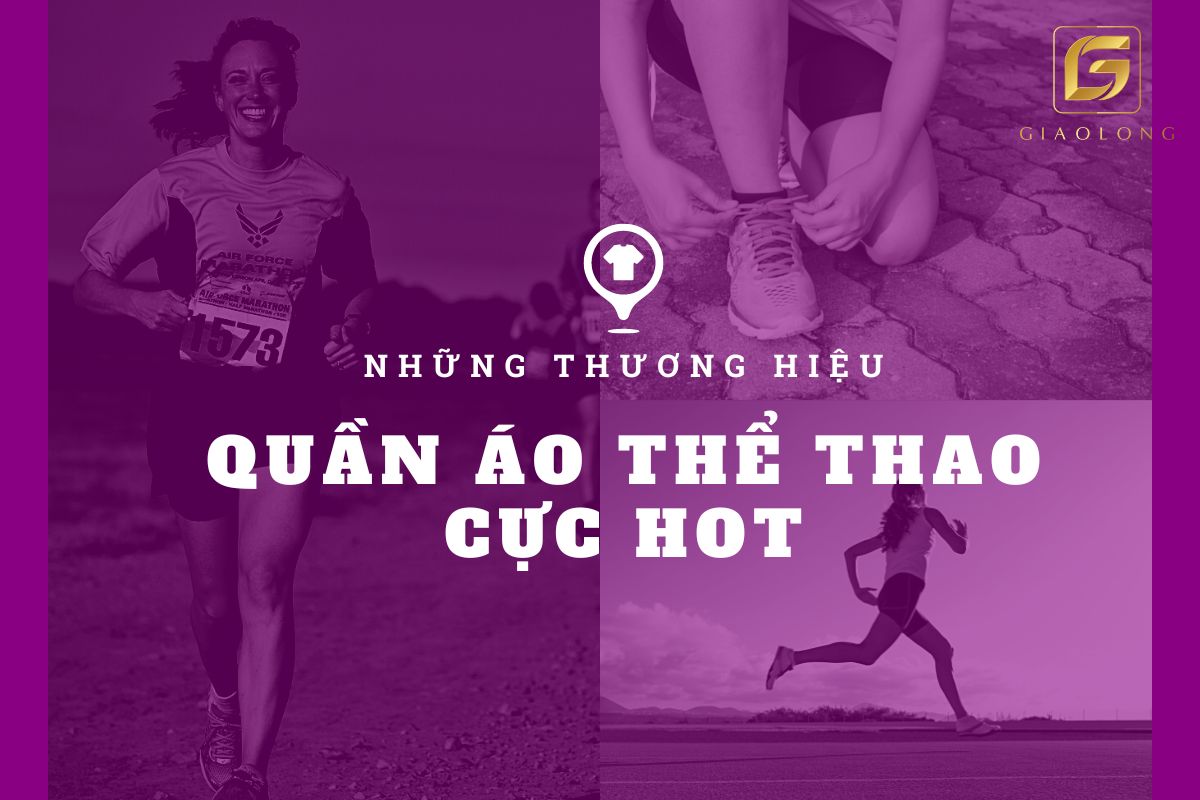 Những thương hiệu quần áo thể thao cực hot