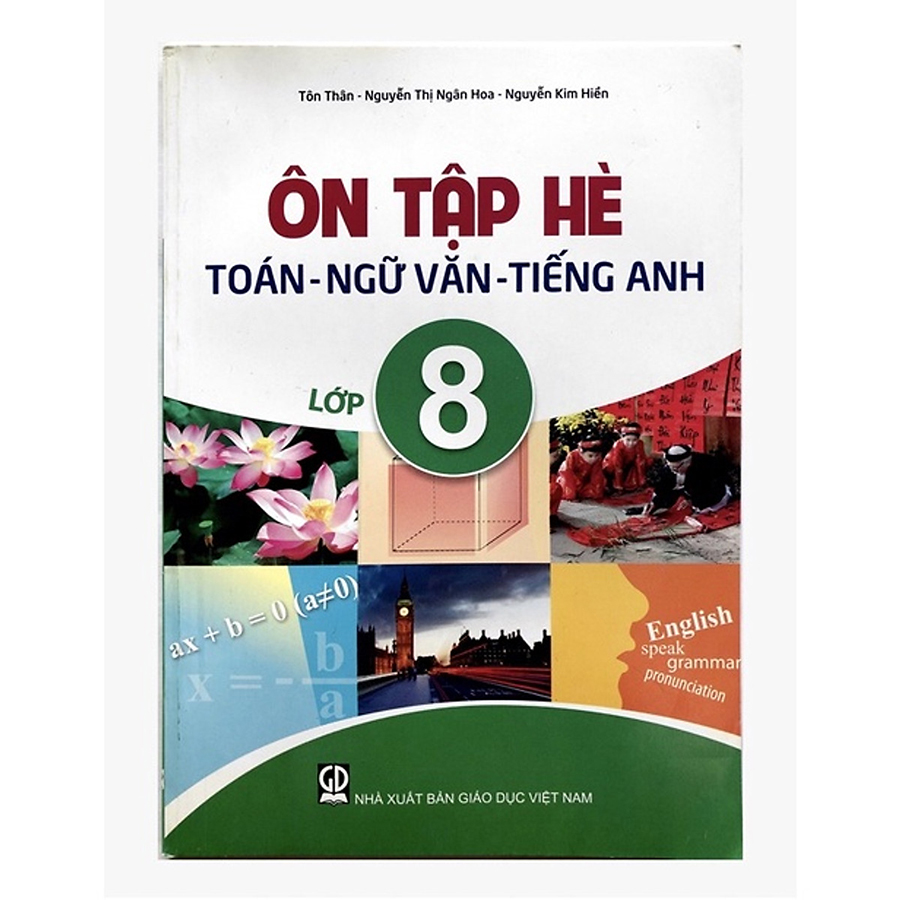 Ôn Tập Hè Toán Ngữ Văn Tiếng Anh Lớp 8