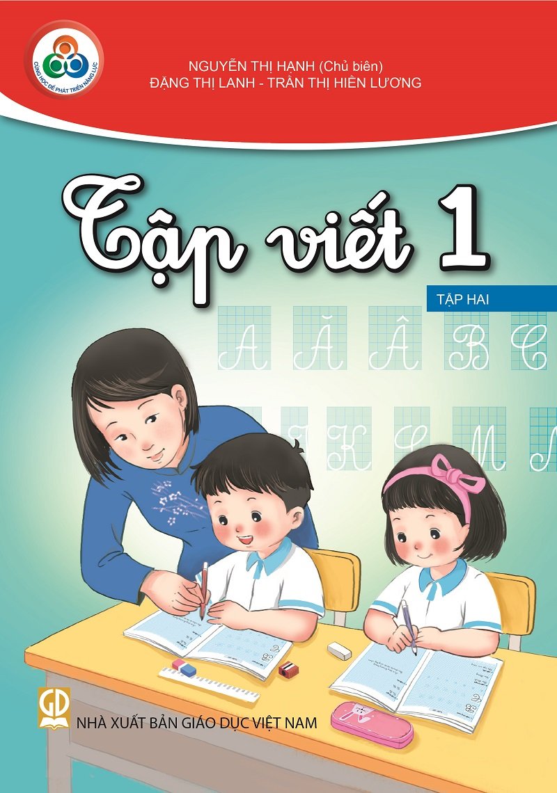 Tập Viết Lớp 1 Tập 2 (Phát Triển Năng Lực)