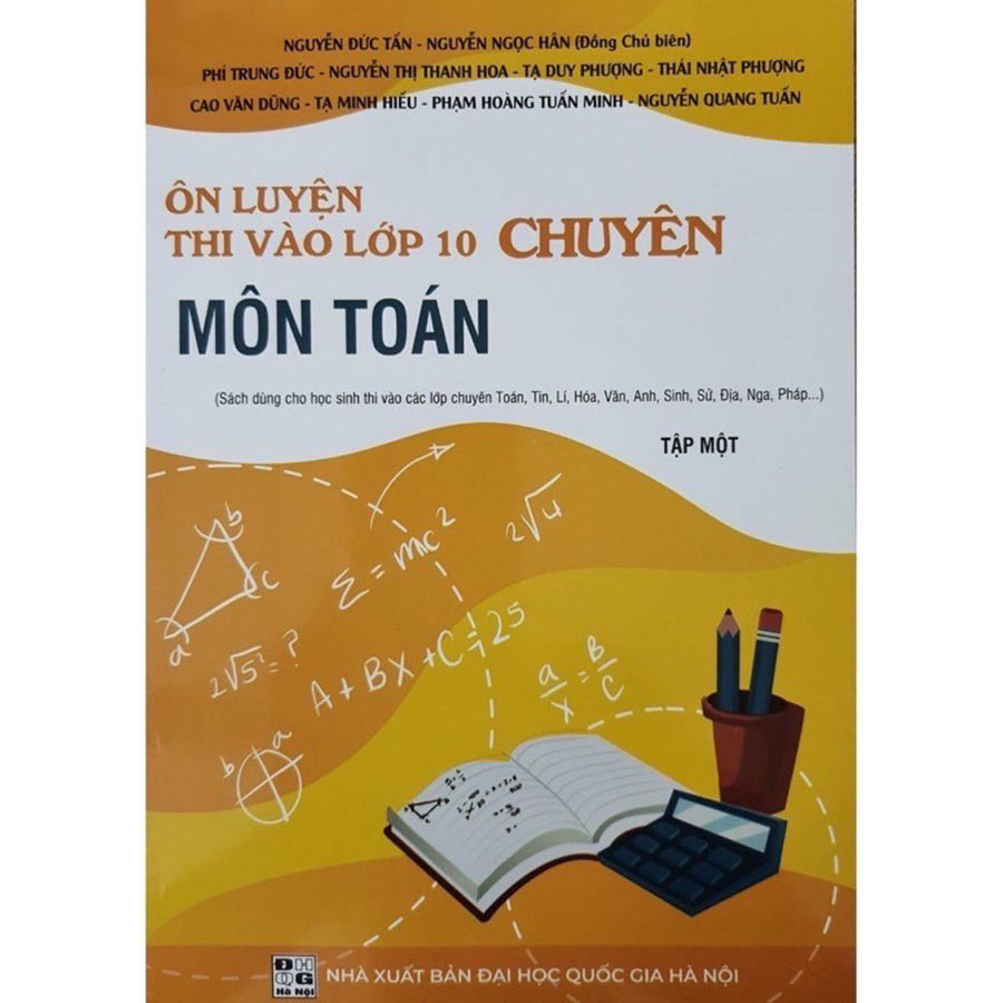 Ôn Luyện Thi Vào Lớp 10 Môn Toán Chuyên Tập