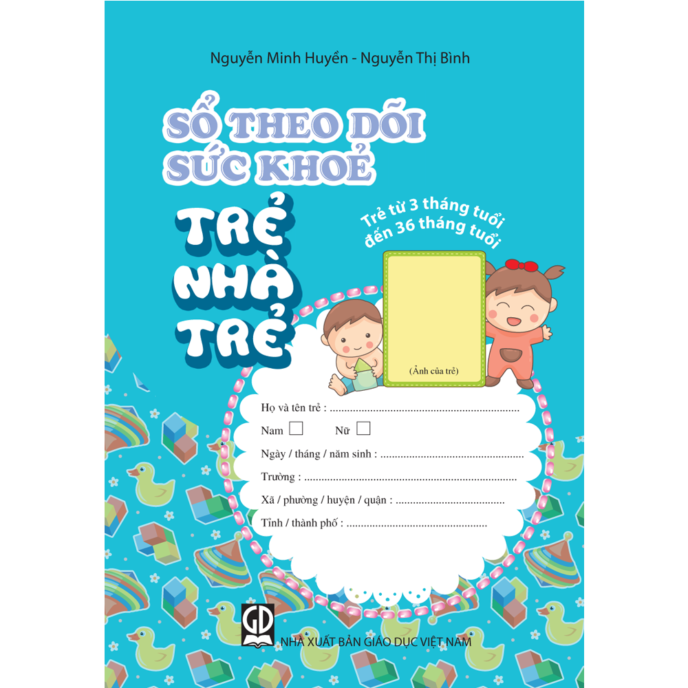 Sổ Theo Dõi Sức Khỏe Trẻ Nhà Trẻ