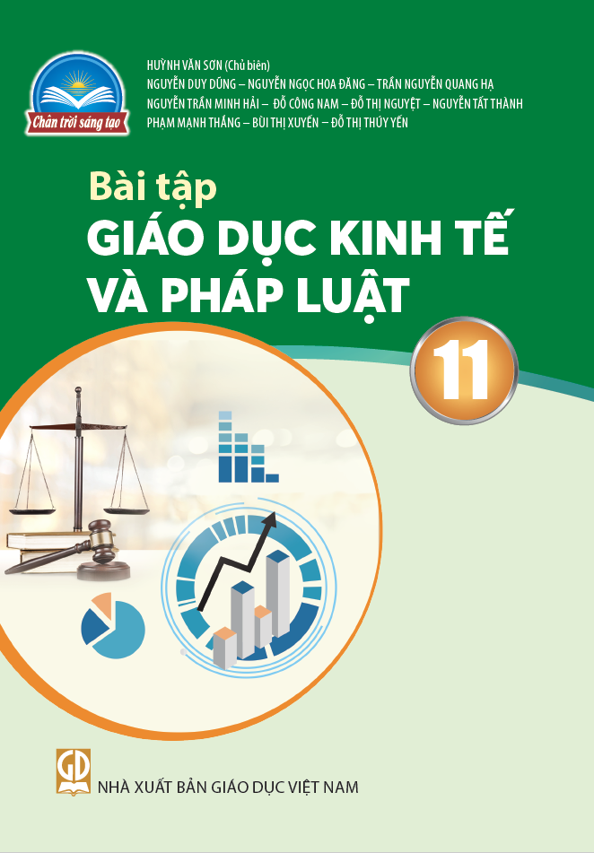 Bài Tập Giáo Dục Kinh Tế Và Pháp Luật Lớp 11 (Chân Trời Sáng Tạo)