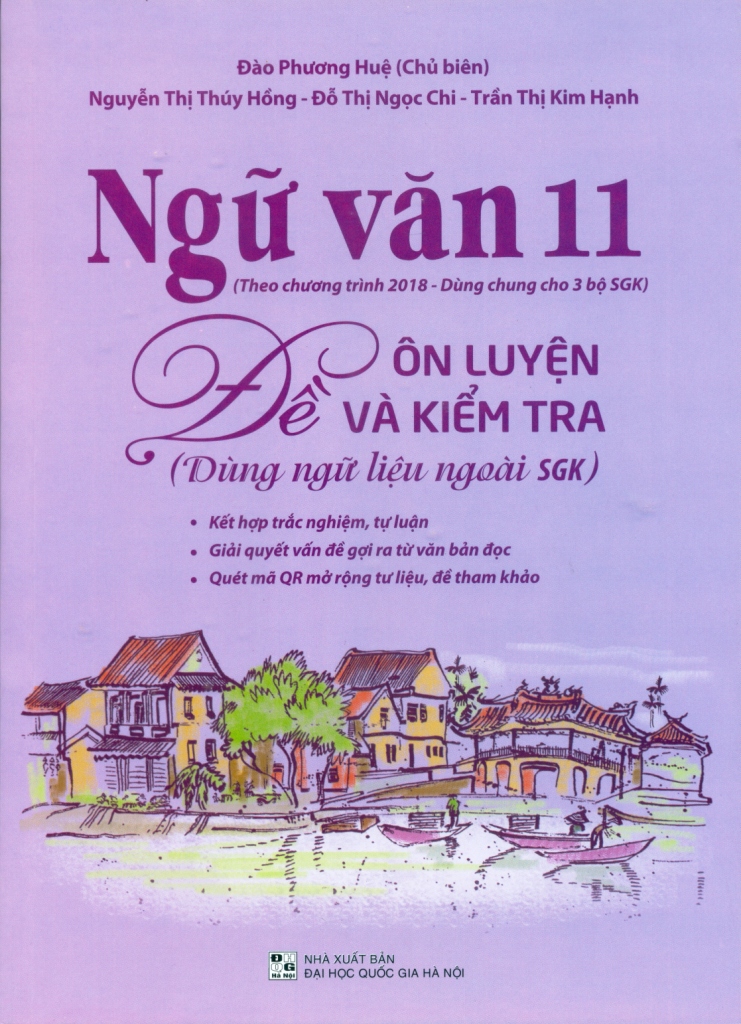 Ngữ Văn Lớp 11 - Đề Ôn Luyện Và Kiểm Tra (Chương Trình GDPT Mới)