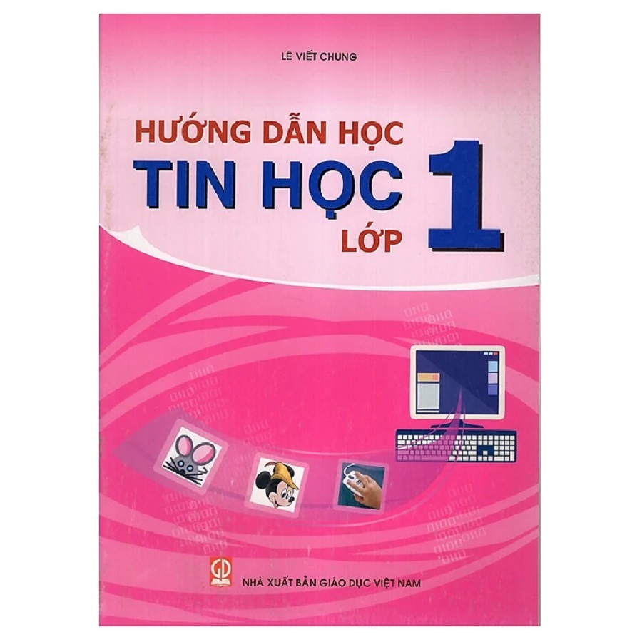 Hướng Dẫn Học Tin Học Lớp 1