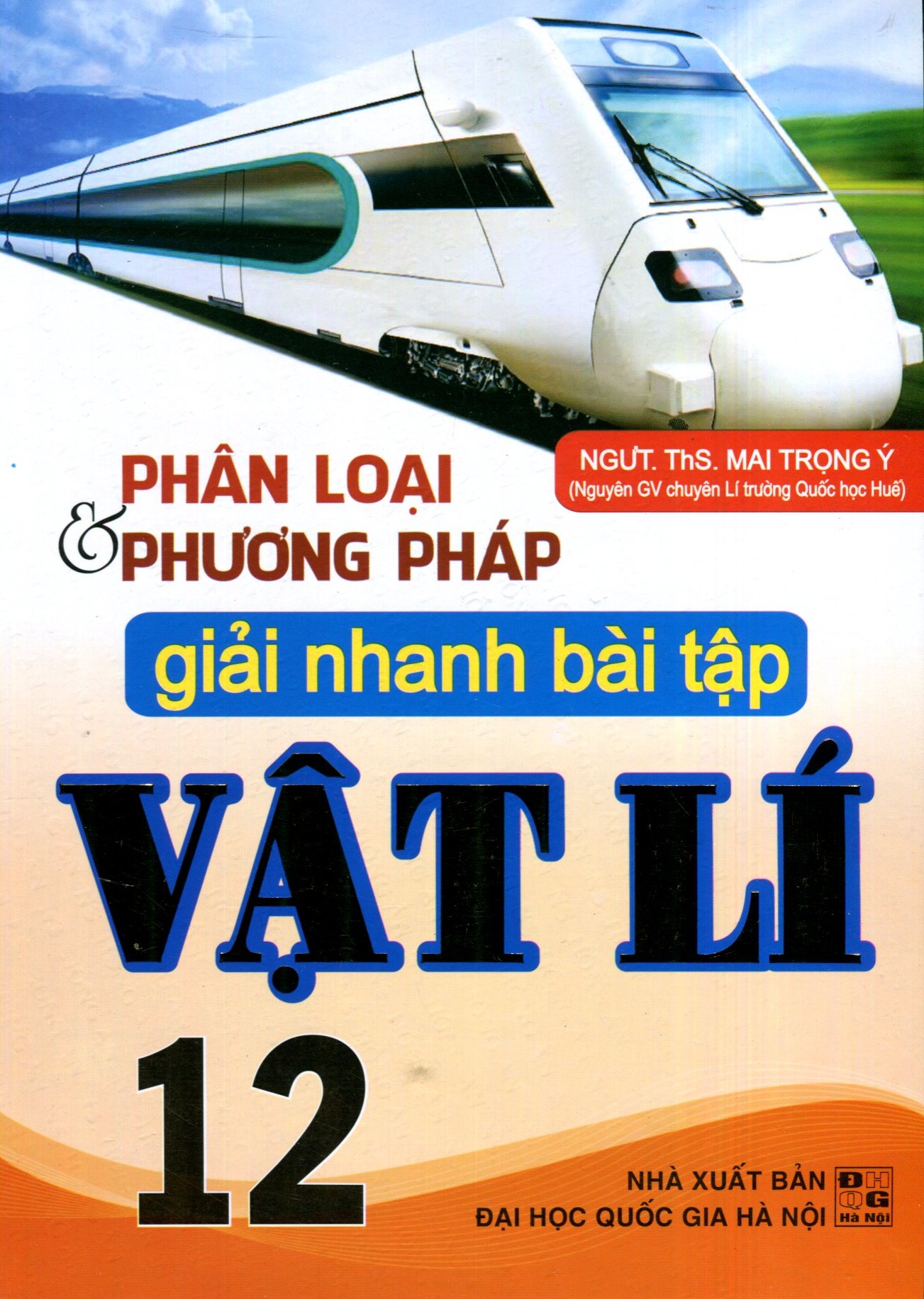 Phân Loại & Phương Pháp Giải Nhanh Bài Tập Vật Lí Lớp 12