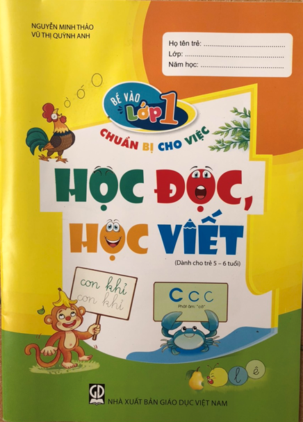 Bé Vào Lớp Một - Chuẩn Bị Cho Việc Học Đọc, Học Viết (Dành cho trẻ 5-6 tuổi)