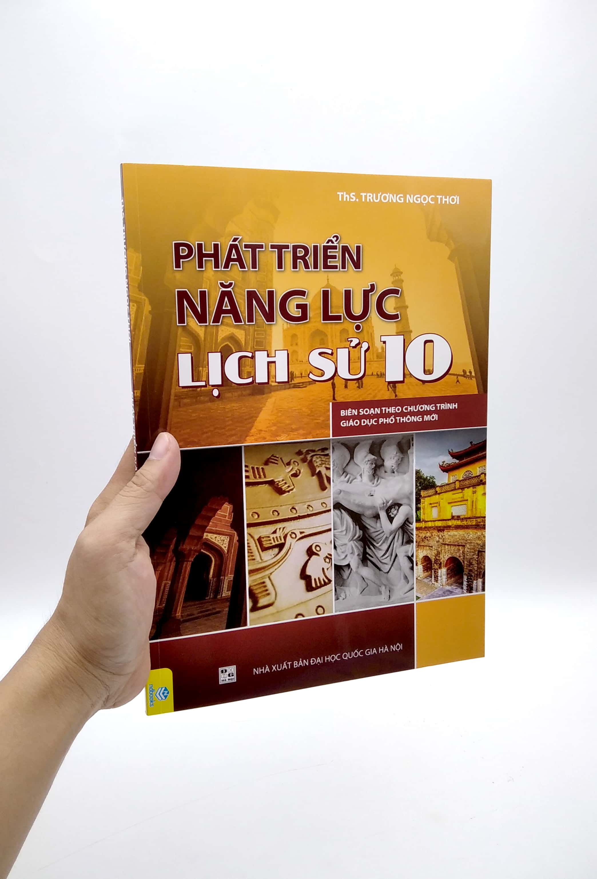 Phát Triển Năng Lực Lịch Sử Lớp 10 (Chương Trình Mới)