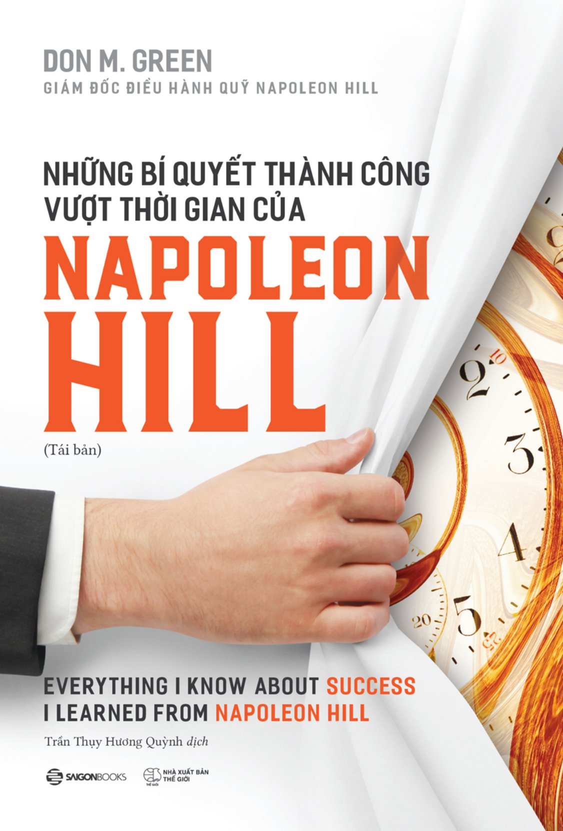 Những Bí Quyết Thành Công Vượt Thời Gian Của Napoleon Hill