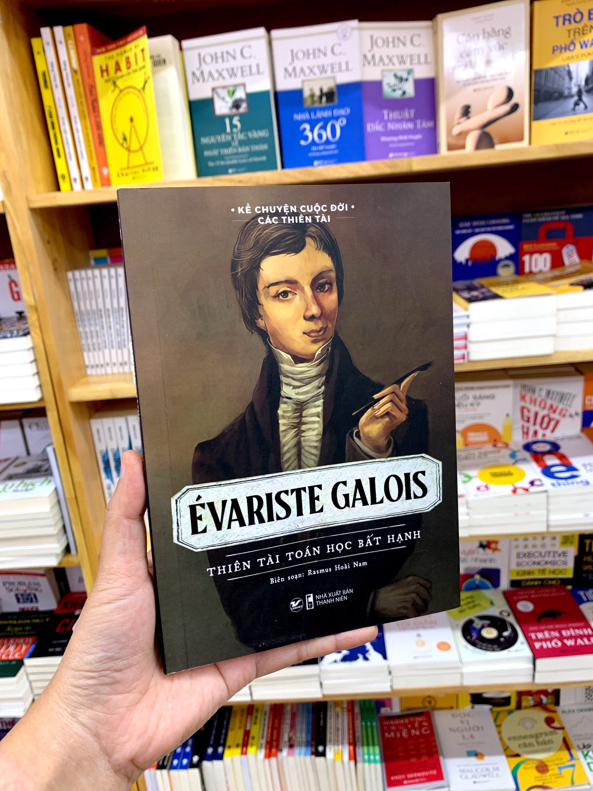 Kể Chuyện Cuộc Đời Các Thiên Tài - Évariste Galois - Thiên Tài Toán Học Bất Hạnh