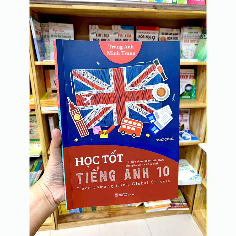 Học Tốt Tiếng Anh Lớp 10 Theo Chương Trình Global Success