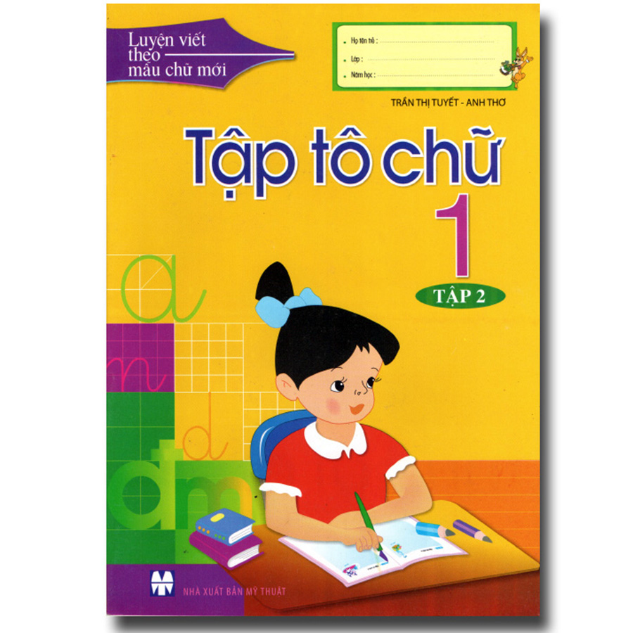 Luyện Viết Theo Mẫu Chữ Mới - Tập Tô Chữ Lớp 1 Tập 2