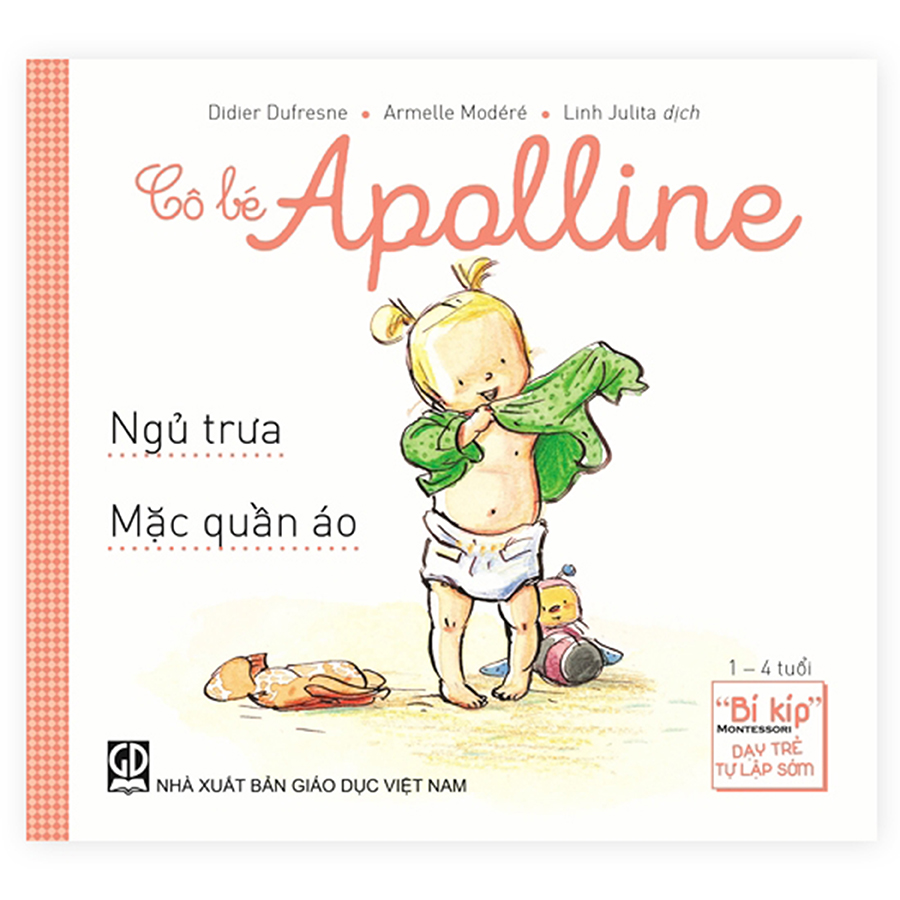 Bộ Sách "Bí Kíp" Montessori Dạy Trẻ Tự Lập Sớm - Cô Bé Apolline (5 Cuốn)