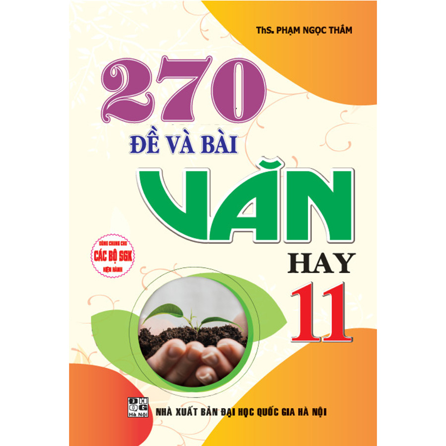 270 Đề Và Bài Văn Hay Lớp 11