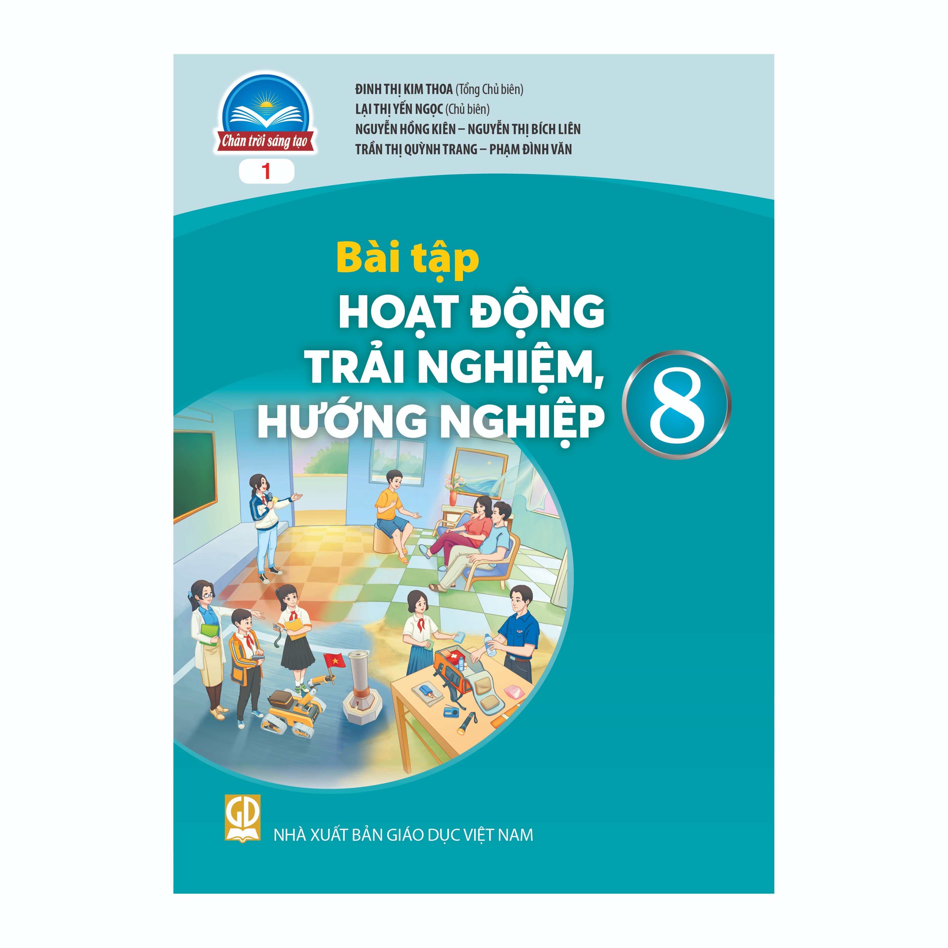 Bài Tập Hoạt Động Trải Nghiệm, Hướng Nghiệp Lớp 8 - Bản 1 (Chân Trời Sáng Tạo)