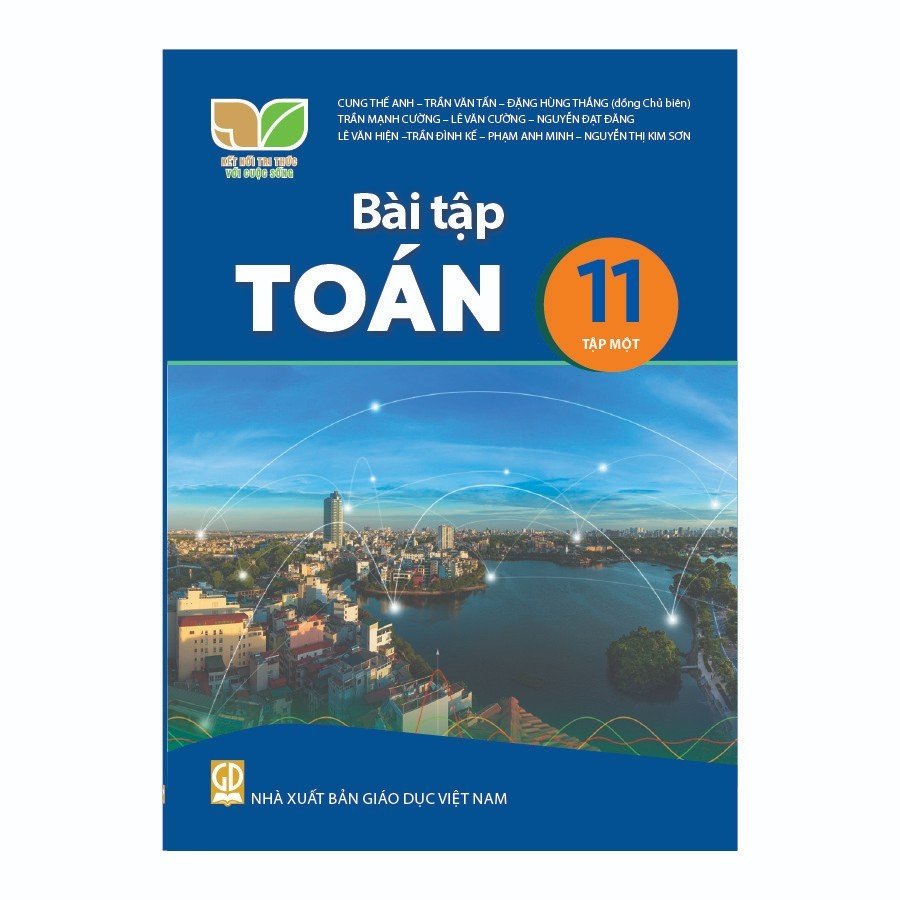 Bài Tập Toán Lớp 11 Tập 1 (Kết Nối Tri Thức Với Cuộc Sống)