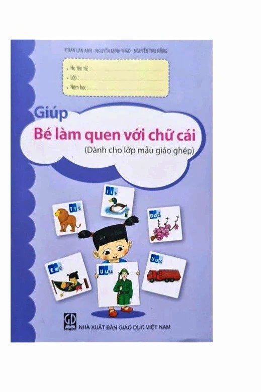 Giúp Bé Làm Quen Với Chữ Cái (Dành Cho Lớp Mẫu Giáo Ghép)