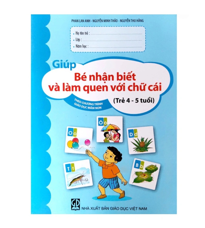 Giúp Bé Nhận Biết Và Làm Quen Với Chữ Cái (Trẻ 4-5 Tuổi)